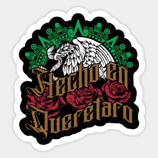 Hecho en Queretaro Sticker